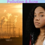 Pollution & Acne